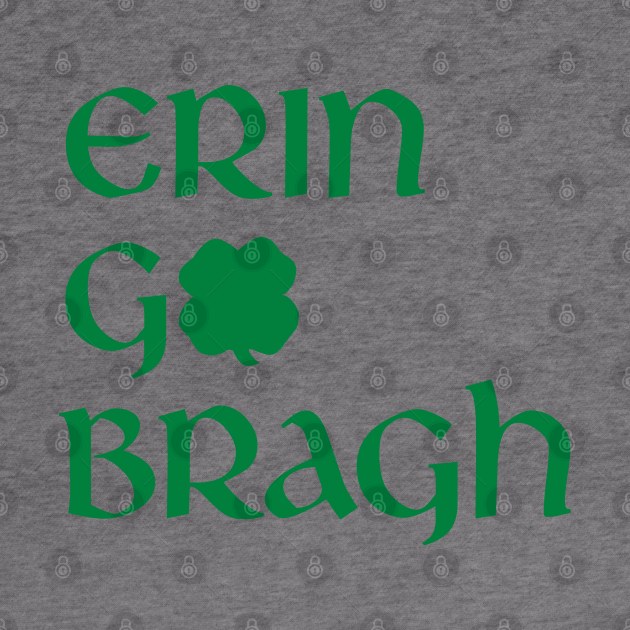 Erin Go Bragh by Stacks